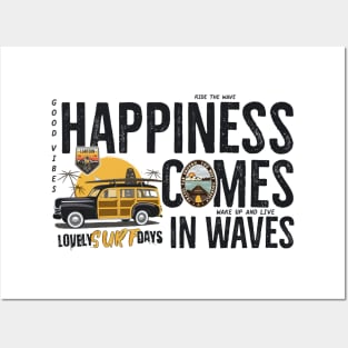 Happiness Comes In Waves Posters and Art